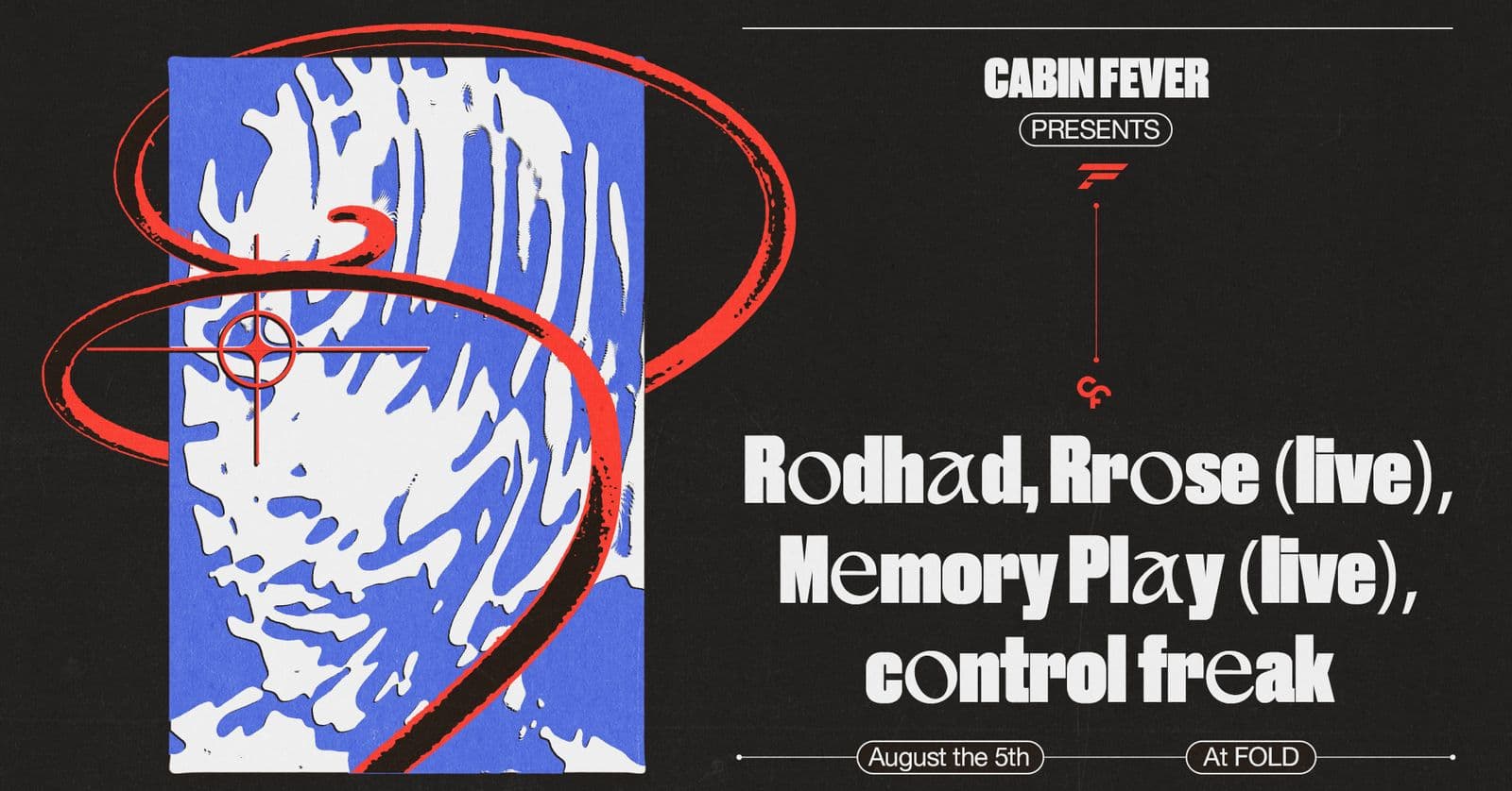 Cabin Fever: Rødhåd, Rrose (live) & Memory Play flyer
