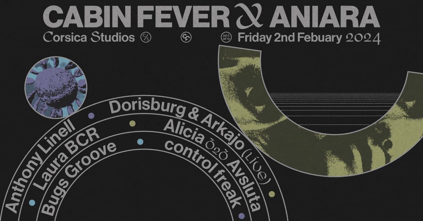 Cabin Fever x Aniara: Anthony Linell, Dorisburg & Arkajo (live), Laura BCR flyer